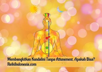 Membangkitkan Kundalini Tanpa Attunement