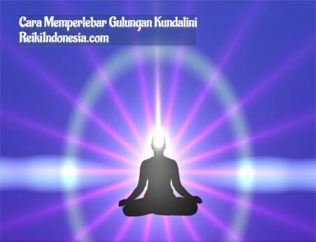 Cara Melatih Kundalini untuk Memperlebar Gulungan Kundalini