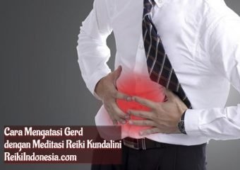 cara mengatasi gerd dengan meditasi reiki kundalini