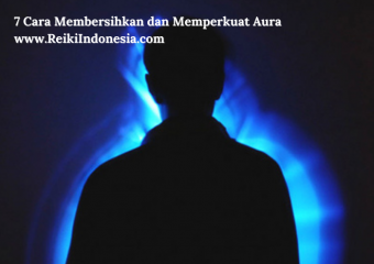 7 Cara Membersihkan dan Memperkuat Aura